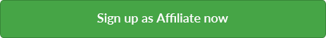 Sign up as affiliate now