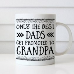 Grandpa Mug, Father's Day Gift Mugs  Dads to Grandpa Promoted